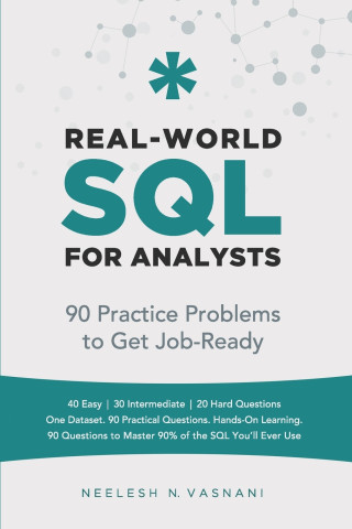 Real-World SQL for Analysts