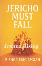 Jericho Must Fall
