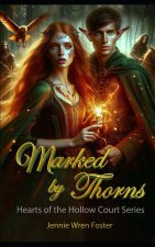 Marked by Thorns