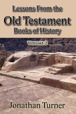 Lessons From the Old Testament Books of History
