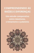 Compreendendo as raízes e diferenças
