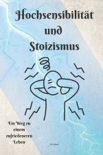 Hochsensibilität und Stoizismus