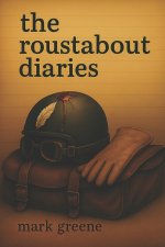 the roustabout diaries