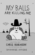 My Balls are Killing Me