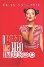 EL BESO MÁS RICO DEL MUNDO