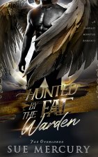 Hunted by the Fae Warden