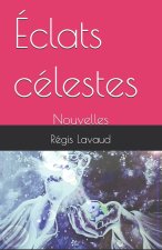 Éclats célestes
