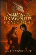 L'Alliance du Dragon et du Prince déchu