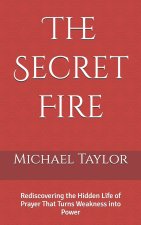 The Secret Fire