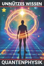 Unnützes Wissen Quantenphysik