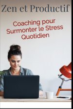 Zen et Productif