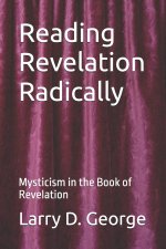 Reading Revelation Radically