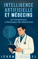 Intelligence Artificielle et Médecins