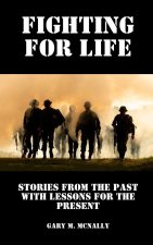 Fighting for Life