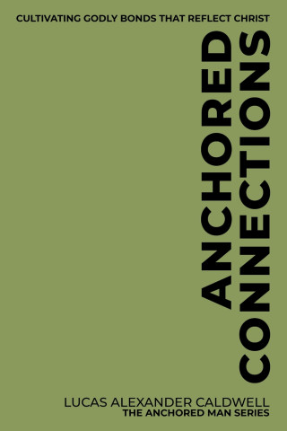 Anchored Connections