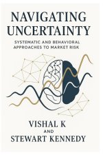 Navigating Uncertainty