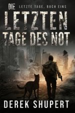 Die Letzten Tage des Not