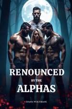 RENOUNCED BY THE ALPHAS