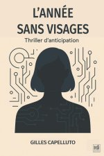 L'ANNÉE SANS VISAGES