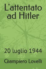 L'attentato ad Hitler