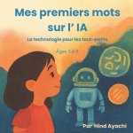 Mes premiers mots sur l' IA