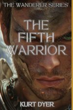 The Fifth Warrior