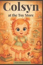 Colsyn at the Toy Store