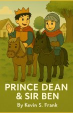 Prince Dean and Sir Ben