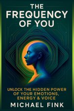 THE FREQUENCY OF YOU