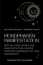 Mondphasen-Manifestation