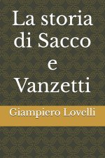 La storia di Sacco e Vanzetti