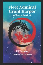 Fleet Admiral Grant Harper Offence Book-4