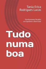 Tudo numa boa