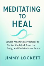 Meditating to Heal