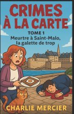CRIMES À LA CARTE Tome 1