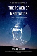 The Power of Meditation