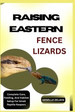 RAISING EASTERN FENCE LIZARDS