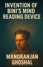 Invention of Bini's Mind Reading Device