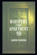 Whispers From Apartment 9B