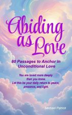 Abiding as Love