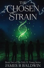The Chosen Strain
