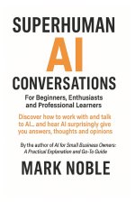 Superhuman AI Conversations