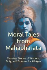 Moral Tales from Mahabharata