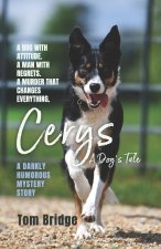 Cerys, A Dog's Tale