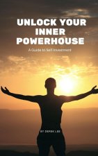 Unlock Your Inner Powerhouse