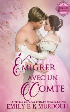 Émigrer avec un Comte