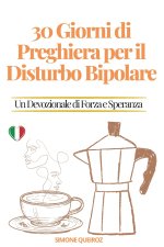 30 Giorni di Preghiera per il Disturbo Bipolare