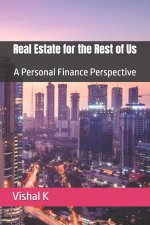 Real Estate for the Rest of Us