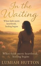 In The Waiting