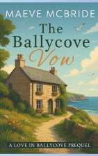 The Ballycove Vow